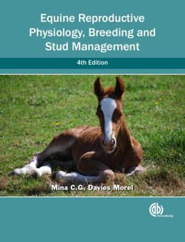 Paperback Equine Reproductive Physiology, Breeding and Stud Management Book