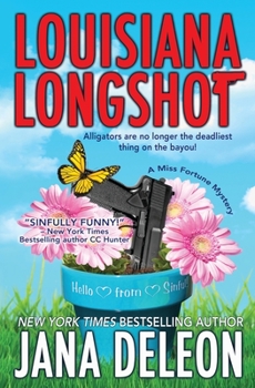 Paperback Louisiana Longshot: A Miss Fortune Mystery Book