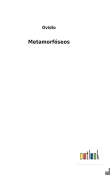 Hardcover Metamorfóseos [Spanish] Book