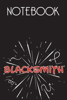BLACKSMITH Notebook, Simple Design: Notebook /Journal Gift,Simple Cover Design,100 pages, 6x9, Soft cover, Mate Finish