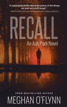 Recall: An Ash Park Novel - Book #6 of the Ash Park