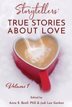 Paperback Storytellers' True Stories About Love Vol 1 Book