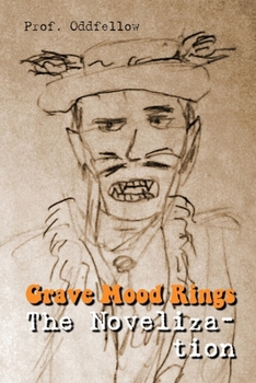 Paperback Grave Mood Rings: The Novelization Book