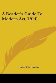 A Reader's Guide to Modern Art