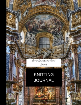 Paperback knitting journal roman brunelleschi: knitting journal (8.5'' x 11'') 120 pages Book