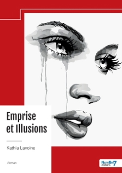 Paperback Emprise et Illusions [French] Book