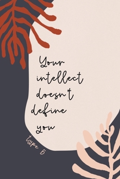 Your Intellect Doesn't Define You: Inspirational Type 5 Gift Notebook | The Investigator | College Ruled Journal | Eggplant Purple