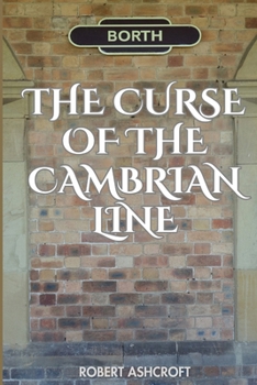 Paperback Borth - The Curse of The Cambrian Coast Line Book