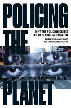 Paperback Policing the Planet: Why the Policing Crisis Led to Black Lives Matter Book