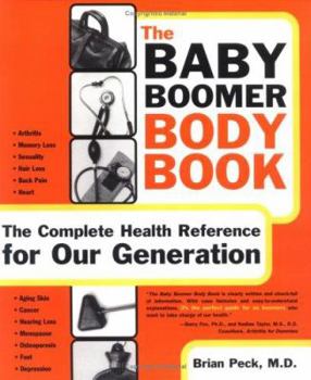 Paperback The Baby Boomer Body Book: The Complete Health Reference for Our Generation Book