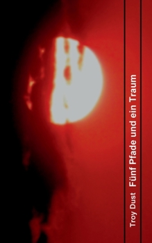 Paperback Fünf Pfade und ein Traum [German] Book