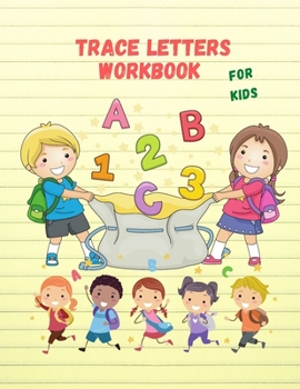 Paperback Trace Letters Workbook For Kids: Cursive Handwriting Workbook for Kids & Beginners to Cursive Writing Practice (Cursive Writing Books for Kids) Book