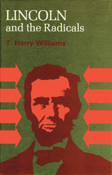 Paperback Lincoln and the Radicals Book