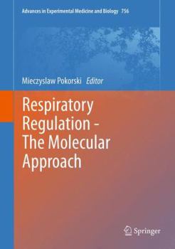Hardcover Respiratory Regulation - The Molecular Approach Book