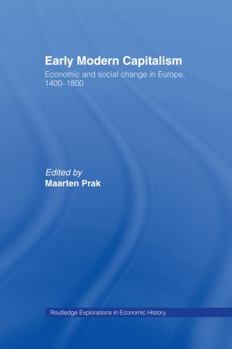 Hardcover Early Modern Capitalism: Economic and Social Change in Europe 1400-1800 Book