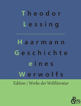 Paperback Haarmann: Geschichte eines Werwolfs [German] Book