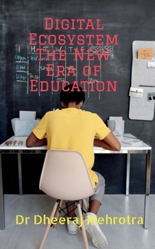 Paperback Digital Ecosystem - The New Era of Education Book