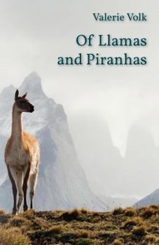 Paperback Of Llamas and Piranhas Book