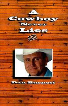 Paperback A Cowboy Never Lies 2 Book