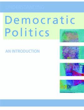 Paperback Understanding Democratic Politics: An Introduction Book