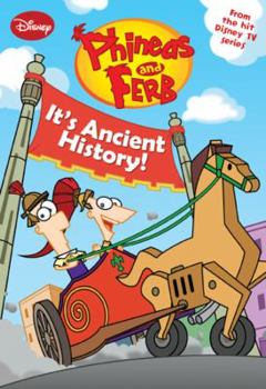 Paperback Phineas and Ferb It's Ancient History! Book