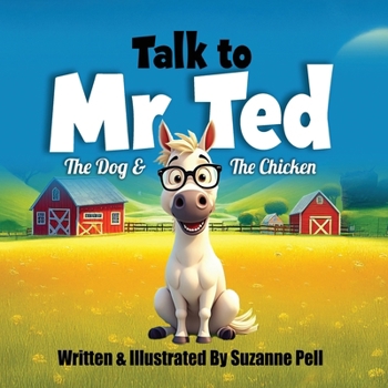 Paperback Talk to Mr. Ted: The Dog & The Chicken - Award Edition [Large Print] Book