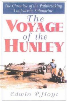 Hardcover The Voyage of the Hunley Book