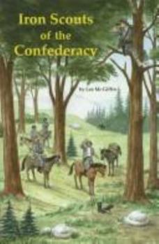 Paperback Iron Scouts of the Confederacy Book