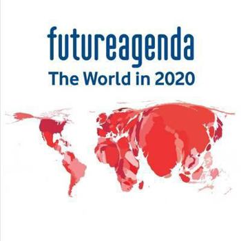 Paperback Future Agenda: The World in 2020 Book