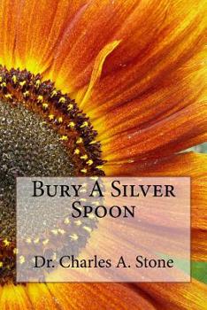 Paperback Bury A Silver Spoon Book