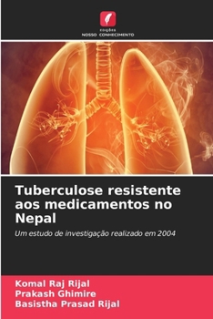 Tuberculose resistente aos medicamentos no Nepal (Portuguese Edition)