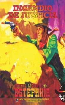 Paperback Incendio de justicia (Colección Oeste) [Spanish] Book