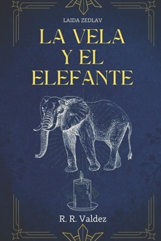 Paperback La Vela y el Elefante: Laida Zedlav [Spanish] Book