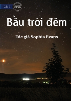 Paperback The Night Sky - B&#7847;u tr&#7901;i &#273;êm [Vietnamese] Book