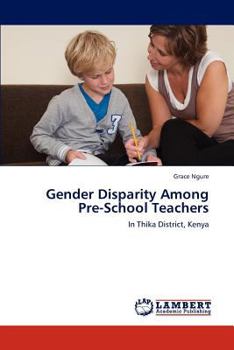 Gender Disparity Among Pre-School Teachers
