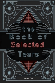 Paperback The Book of Selected Tears Book