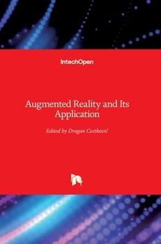 Hardcover Augmented Reality and Its Application Book