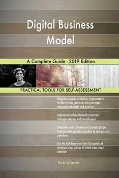 Paperback Digital Business Model A Complete Guide - 2019 Edition Book