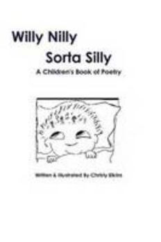 Paperback Willy Nilly Sorta Silly Book