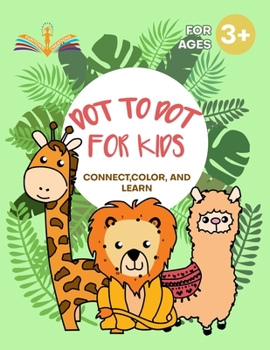 Paperback Dot to Dot For kids ages 3]: Connect the Dots for Kids toddlers Book