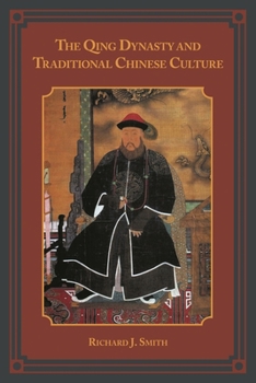 Paperback Qing Dynasty and Traditional Chinese Culture Book
