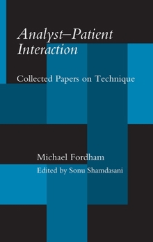 Hardcover Analyst-Patient Interaction: Collected Papers on Technique Book