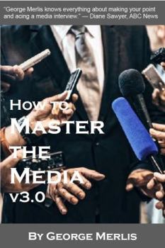 Paperback How to Master the Media v3.0 Book