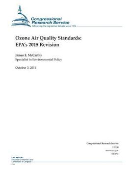 Paperback Ozone Air Quality Standards: EPA's 2015 Revision Book