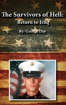 Paperback The Survivors of Hell: Return to Iraq Book