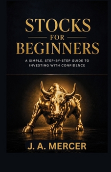 Paperback Stocks for Beginners: A Simple, Step-By-Step Guide to Investing with Confidence Book