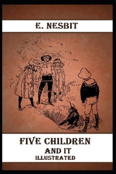 Paperback Five Children and It Illustrated Book