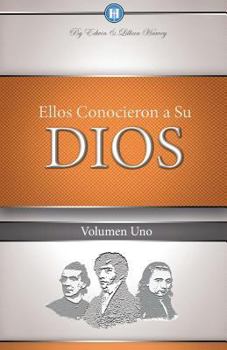 Paperback Ellos Conocieron a Su Dios Volumen 1 [Spanish] Book