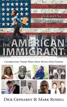 Paperback The American Immigrant: The Outsiders (Volume 1) Book