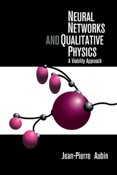 Paperback Neural Networks and Qualitative Physics: A Viability Approach Book